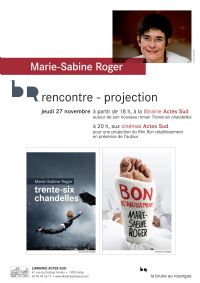 Rencontre dédicace avec Marie-Sabine Roger & Projection. Le jeudi 27 novembre 2014 à ARLES. Bouches-du-Rhone.  18H00
